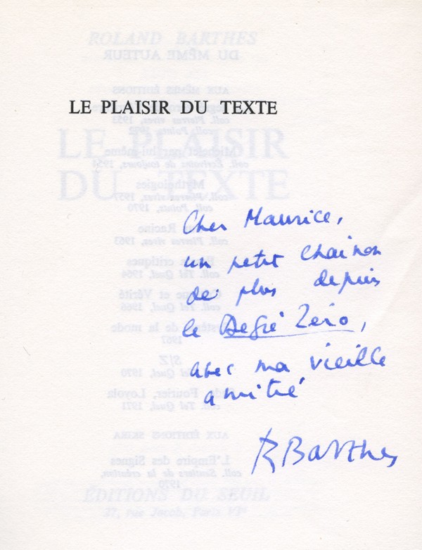 BARTHES Roland Le Plaisir du texte Seuil Tel quel 1973 édition originale envoi autographe signé à Maurice Nadeau