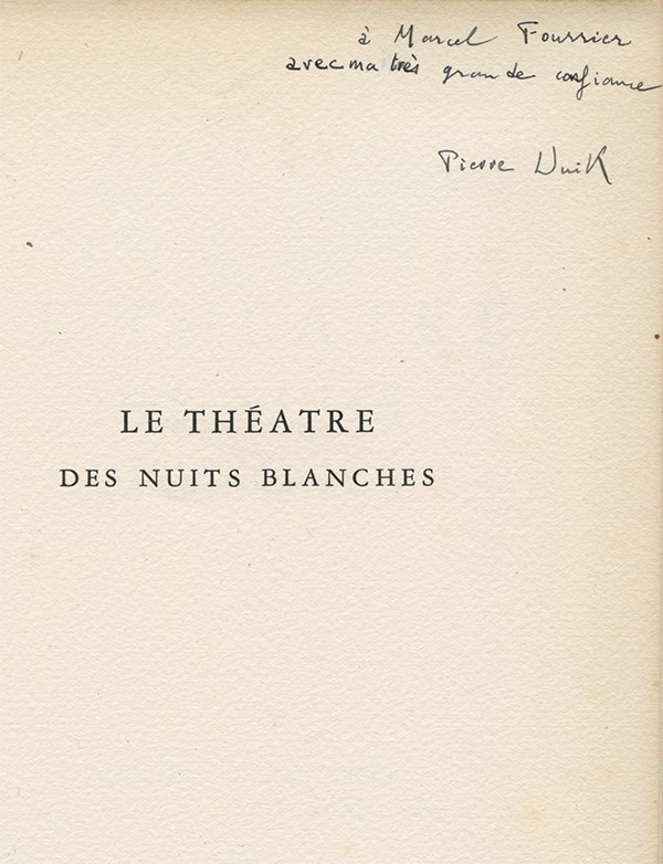 UNIK (Pierre) Le Théâtre des nuits blanches Editions Surréalistes 1931 envoi à Marcel Fourrier