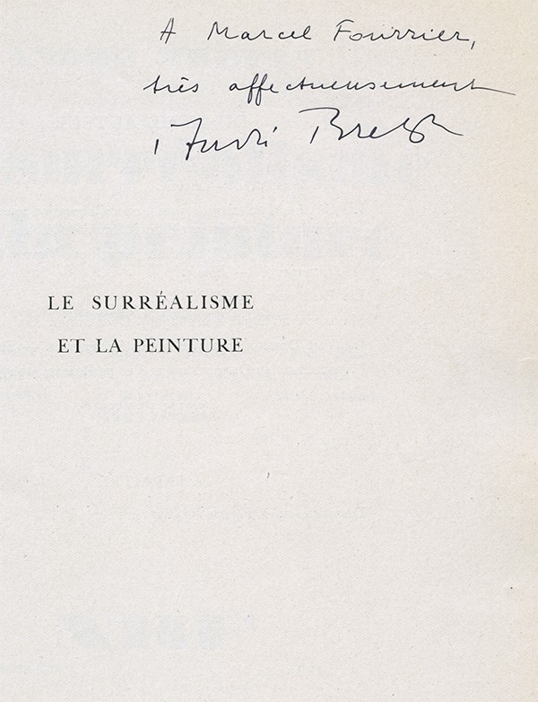 BRETON (André) Le Surréalisme et la peinture Gallimard 1928 envoi autographe signé à Marcel Fourrier