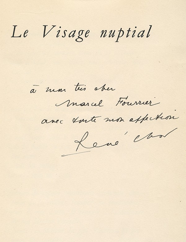 CHAR (René) Le Visage nuptial 1938 édition originale envoi autographe signé à Marcel Fourrier