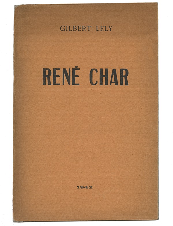 LELY (Gilbert) Rena Char 1944 édition originale