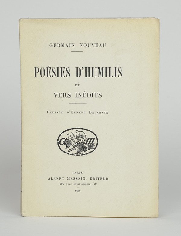 NOUVEAU Germain Poésies d'Humilis et Vers inédits Albert Messein 1924
