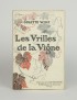 WILLY (Colette) Les Vrilles de la vigne La vie parisienne 1908 édition originale envoi autographe signé à Rachilde
