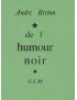 BRETON André De l'humour noir GLM 1937 rare édition originale sur papier couché bicolore