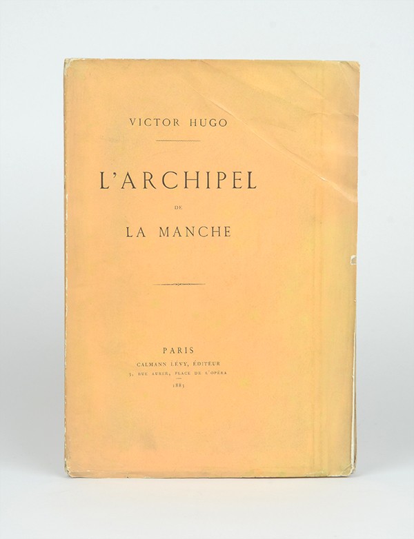 HUGO Victor L'Archipel de la Manche Calmann Lévy 1883 édition originale Japon