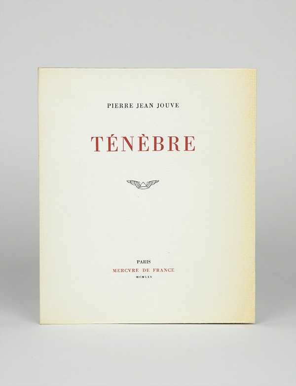 JOUVE Pierre Jean Ténèbre Mercure de France 1965 édition originale vélin blanc Narcisse à la main des Moulins Richard de Bas