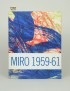 TAILLANDIER Yvon Miró 1959-1961 Pierre Matisse Gallery 1961 eau forte originale signée et lithographies