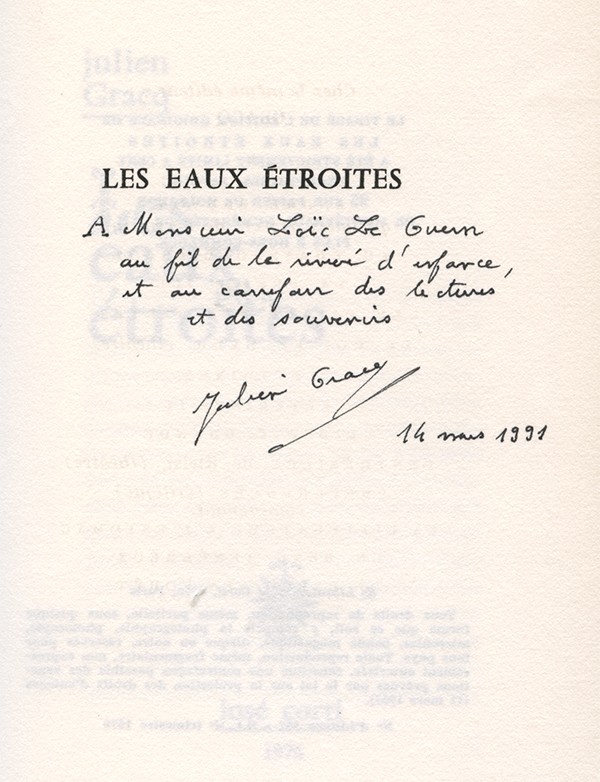 GRACQ Julien Les Eaux étroites José Corti 1976 édition originale Hollande de Montévrain envoi autographe signé 