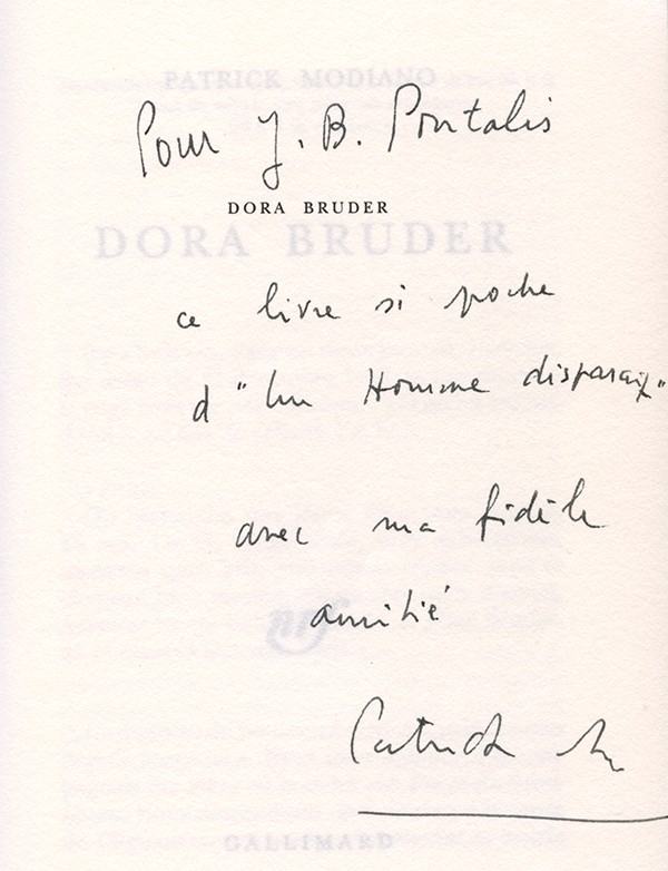 MODIANO Patrick Dora Bruder Gallimard 1997 édition originale envoi autographe signé à Jean-Bertrand Pontalis