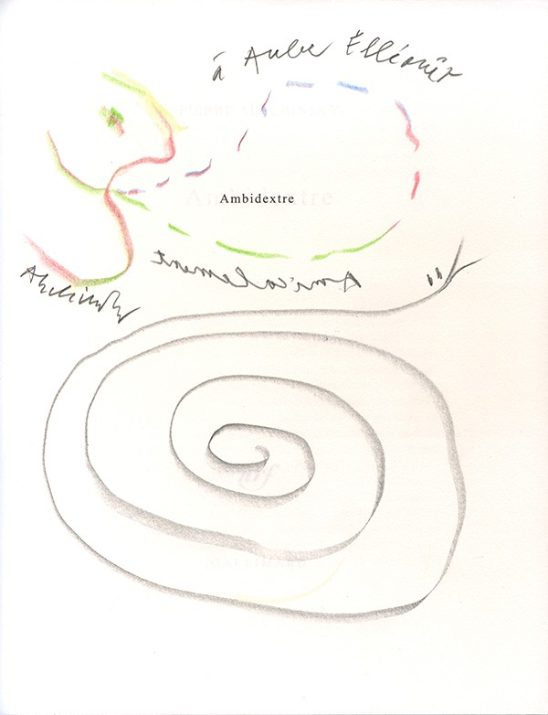 ALECHINSKY Pierre Ambidextre Gallimard 2019 édition originale envoi autographe et dessin signé à Aube Elléouët