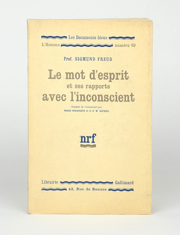 FREUD Sigmund Les Mots d'esprit et ses rapports avec l'inconscient Gallimard 1930 édition originale française vélin pur fil