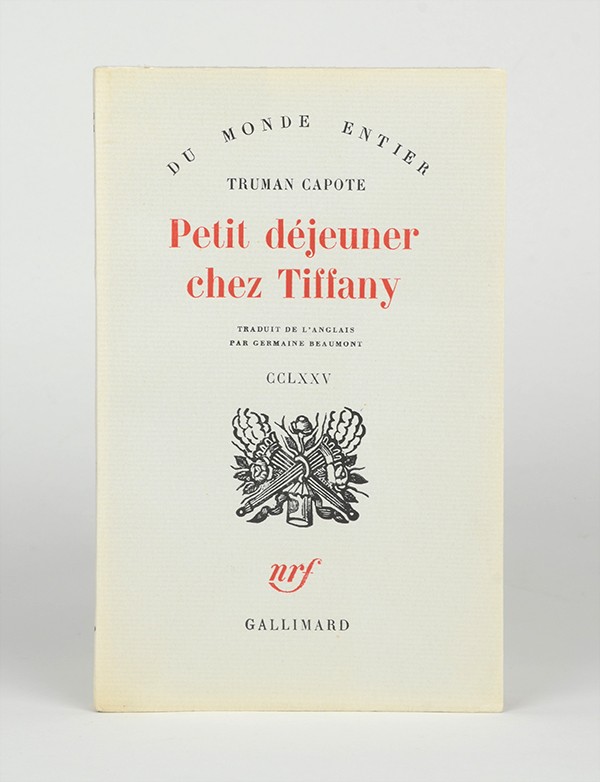 CAPOTE Truman Petit déjeuner chez Tiffany Gallimard 1962 édition originale française vélin pur fil