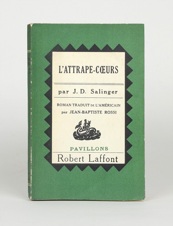 SALINGER J. D. L'Attrape-coeurs Robert Laffont Pavillons 1953 édition originale française