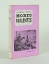 BIERCE Ambrose Morts violentes Grasset 1957 envoi autographe signé du traducteur à Marcel Schneider