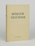 SAGAN Françoise Bonjour tristesse Julliard 1954 édition hors commerce tirée sur Corvol l'Orgueilleux 