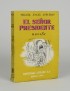 ASTURIAS Miguel Ángel El señor Presidente Losada 1952 édition originale envoi à Claude Couffon