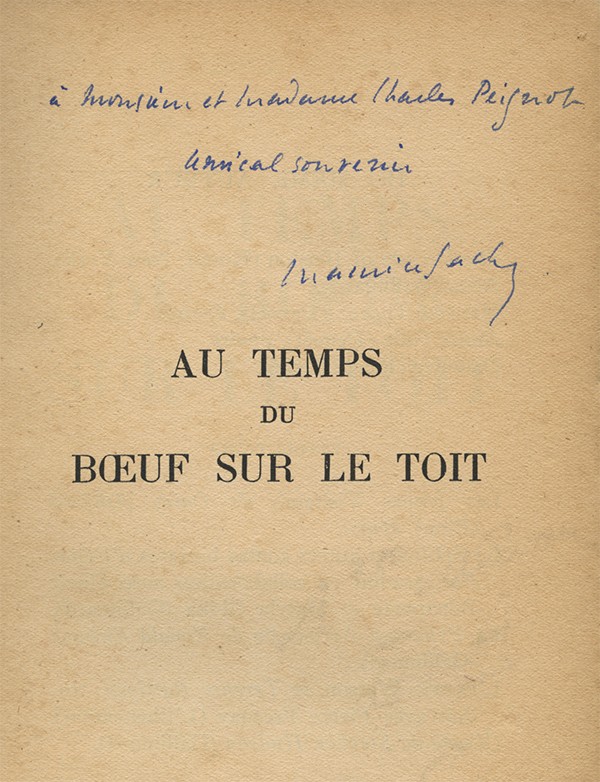 SACHS Maurice Au temps du boeuf sur le toit 1939 édition originale envoi autographe signé à Charles Peignot