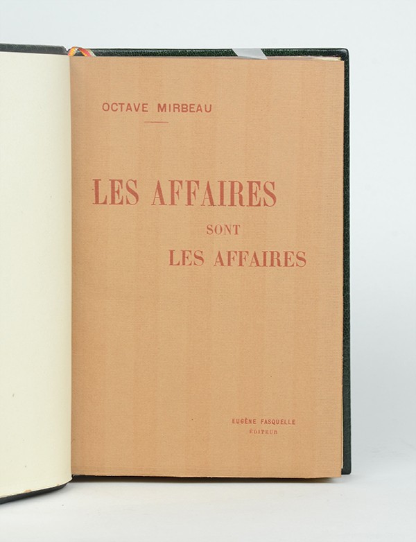 MIRBEAU Octave Les Affaires sont les affaires Eugène Fasquelle 1903 édition originale Hollande grand papier plein maroquin signé