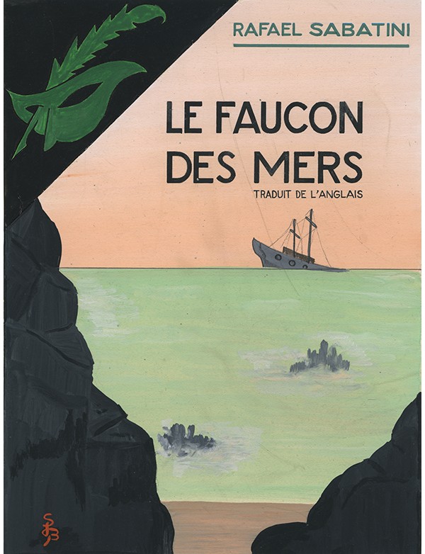 BERNARD Simone Le Faucon des mers Le Masque Émeraude 1939 gouache originale signée jaquette roman Rafael SABATINI