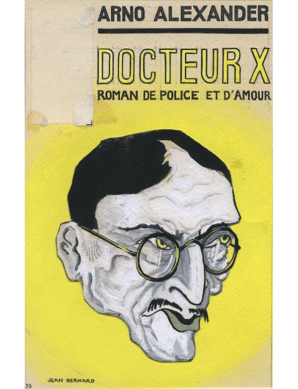 BERNARD Jean Le Docteur X Les Rapaces 1933 gouache originale signée pour la jaquette illustrée du roman de Arno ALEXANDER