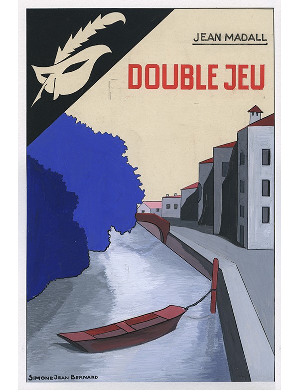 BERNARD Simone-Jean Double jeu Le Masque 1941 gouache originale signée pour la jaquette illustrée du roman de Jean Madall