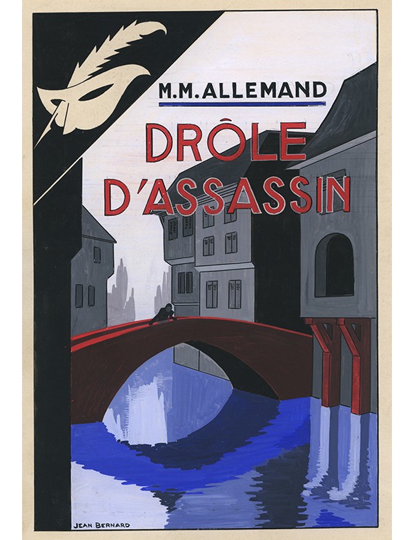 BERNARD Jean Drôle d’assassin Le Masque 1939 gouache originale signée pour la jaquette illustrée roman de M. M. ALLEMAND