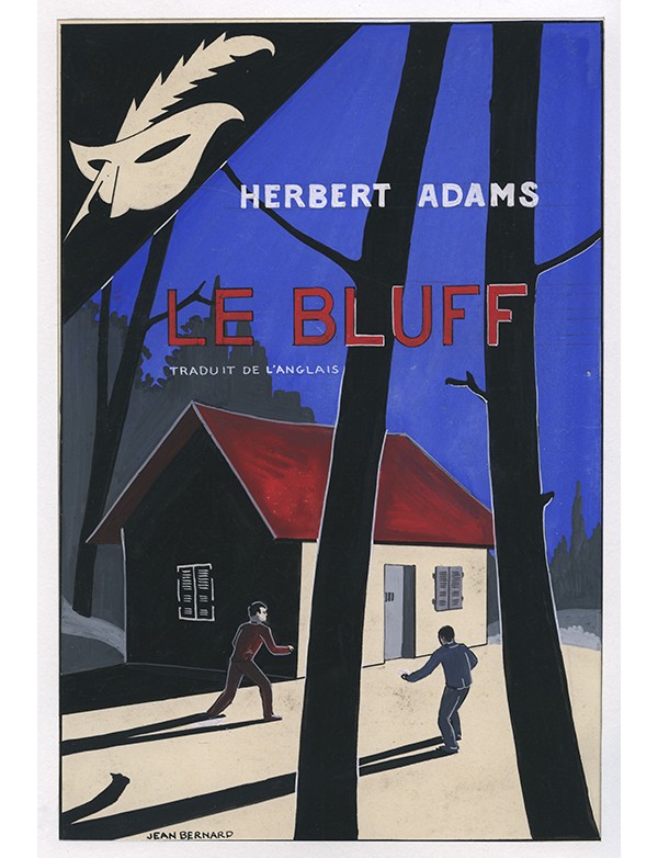BERNARD Jean Le Bluff Le Masque 1939 gouache originale signée pour la jaquette illustrée roman de Herbert ADAMS