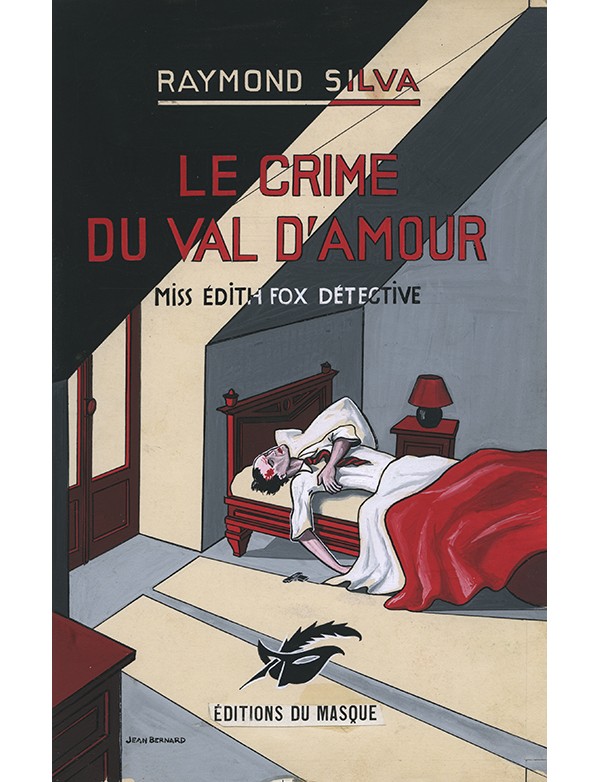 BERNARD Jean Le Crime du val d’amour Le Masque 1937 gouache originale signée pour la jaquette illustrée roman de Raymond SILVA