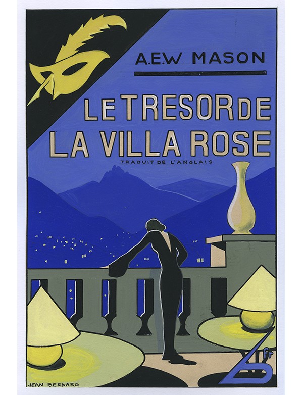 BERNARD Jean Le Trésor de la Villa Rose Le Masque 1935 gouache originale signée pour la jaquette illustrée roman de A.-E. Mason