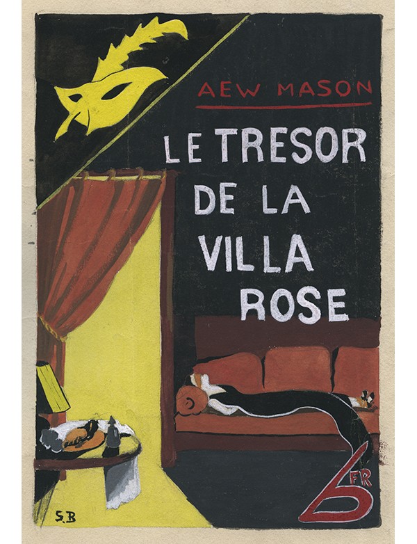 BERNARD Simone Le Trésor de la Villa Rose Le Masque 1934 gouache originale signée pour la jaquette illustrée roman de  A.-E.-W. 
