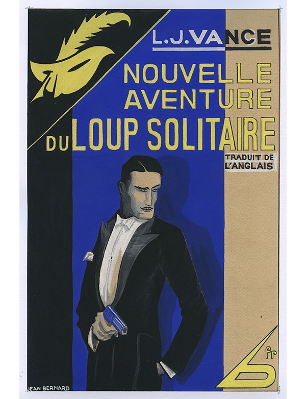 BERNARD Jean Nouvelle aventure du loup solitaire Le Masque 1934 gouache originale signée jaquette illustrée roman L.J. Vance