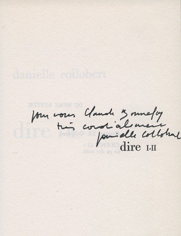 COLLOBERT Danielle Dire I-II Seghers/Laffont 1972 édition originale envoi autographe signé à Claude Bonnefoy