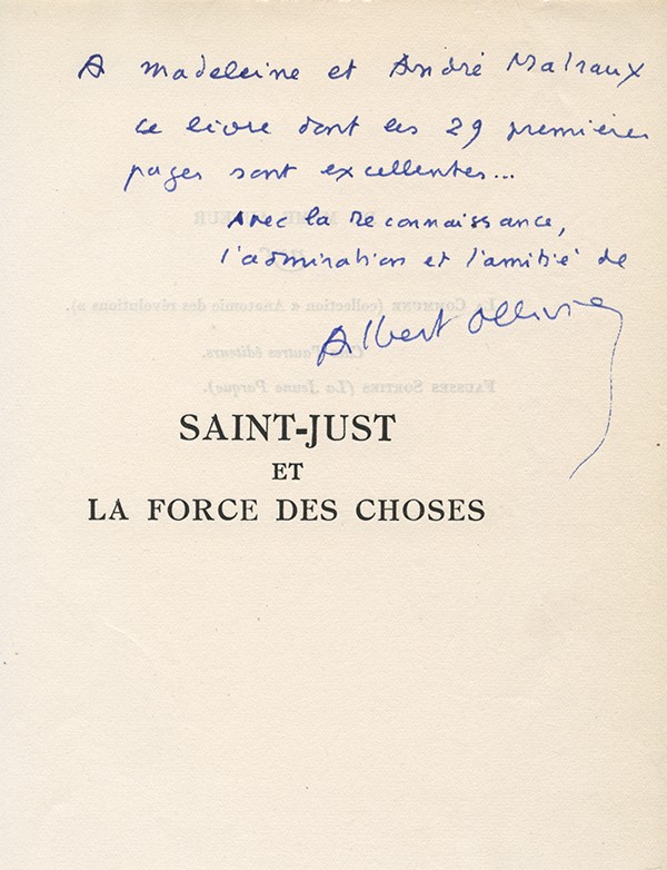 MOLLIVIER Albert Saint-Just et la force des choses Gallimard 1954 édition originale vélin pur fil envoi autographe à Malraux 