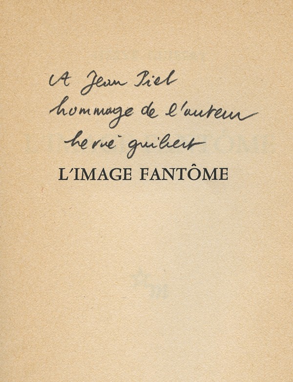 GUIBERT Hervé L'Image fantôme Éditions de Minuit 1981 envoi autographe signé à Jean Piel