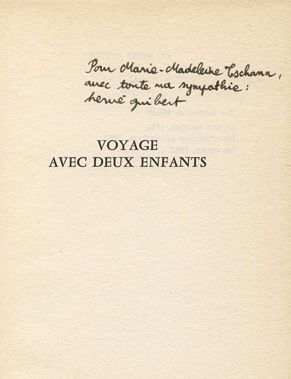 GUIBERT Hervé Voyage avec deux enfants Éditions de Minuit 1982 envoi autographe signé à Marie-Madeleine Tschann