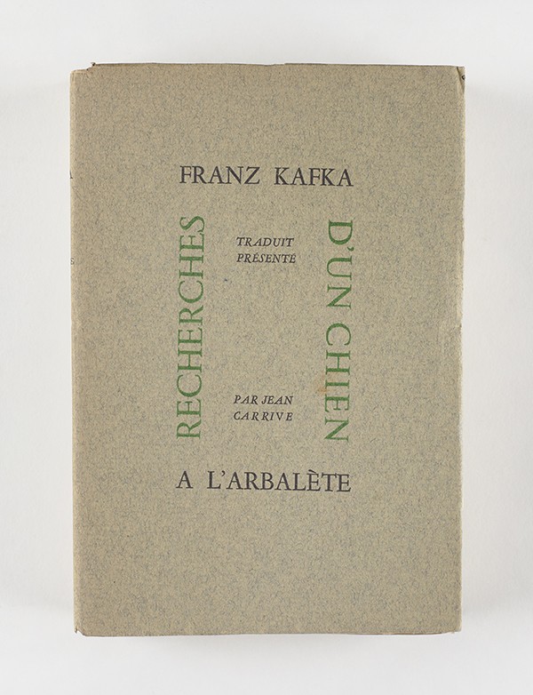 KAFKA Franz Recherches d’un chien A l’Arbalète 1944 édition originale française envoi autographe du traducteur à Claude Sernet
