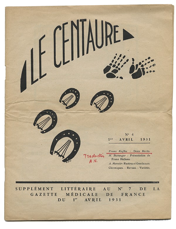 KAFKA Franz Deux récits Le Centaure 1931 pré-originale traduction d’Alexandre Vialatte de La Galerie et Une vieille page
