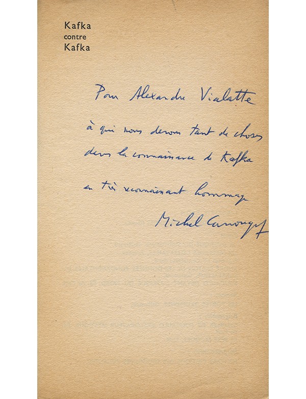 CARROUGES Michel Kafka contre Kafka Plon 1962 édition originale envoi autographe signé de l’auteur à Alexandre Vialatte