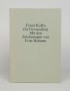 HUHNEN Fritz KAFKA Franz Die Verwandlung Krefelder Kunstverein 1980 Édition illustrée de huit dessins envoi autographe et dessin