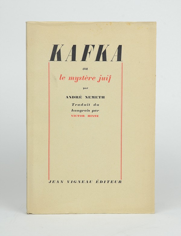 NEMETH André Kafka ou le mystère juif Jean Vigneau Éditeur 1947 édition originale alfa Navarre seul grand papier