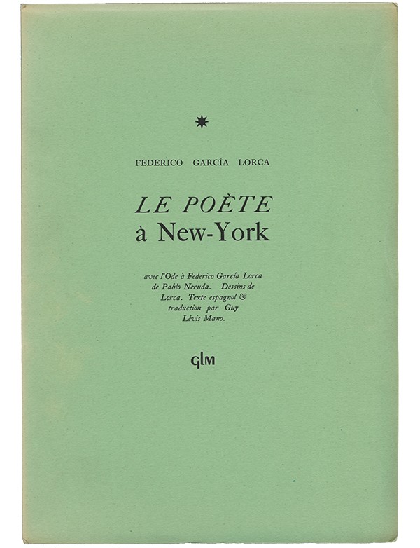 GARCÍA LORCA Federico Le Poète à New-York GLM 1948 édition bilingue originale pour la traduction exemplaire sur vélin bleu