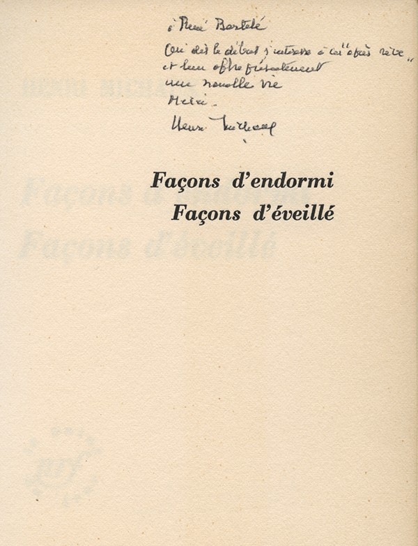 MICHAUX Henri Façons d'endormi, façons d'éveillé Gallimard Point du jour 1969 édition originale Hollande envoi autographe signé