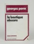PEREC Georges La Boutique obscure 124 rêves Denoël Gonthier 1974 envoi autographe signé à Guy Dumur