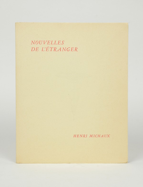 MICHAUX Henri Nouvelles de l'étranger Mercure de France 1952 édition originale vélin pur Chiffon premier papier