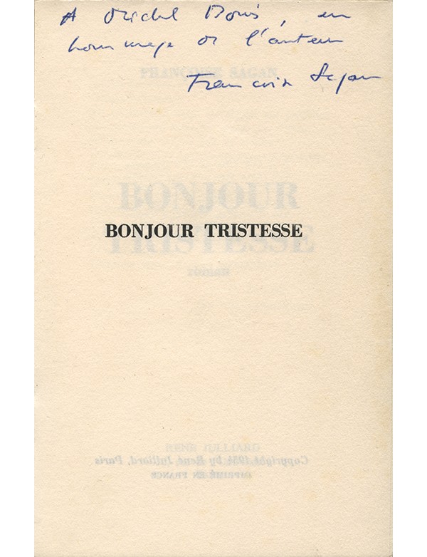 SAGAN Françoise Bonjour tristesse Julliard 1954 édition originale vélin alfa de Navarre grand papier envoi autographe signé à Mi