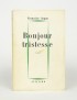 SAGAN Françoise Bonjour tristesse Julliard 1954 édition originale vélin alfa de Navarre grand papier envoi autographe signé à Mi