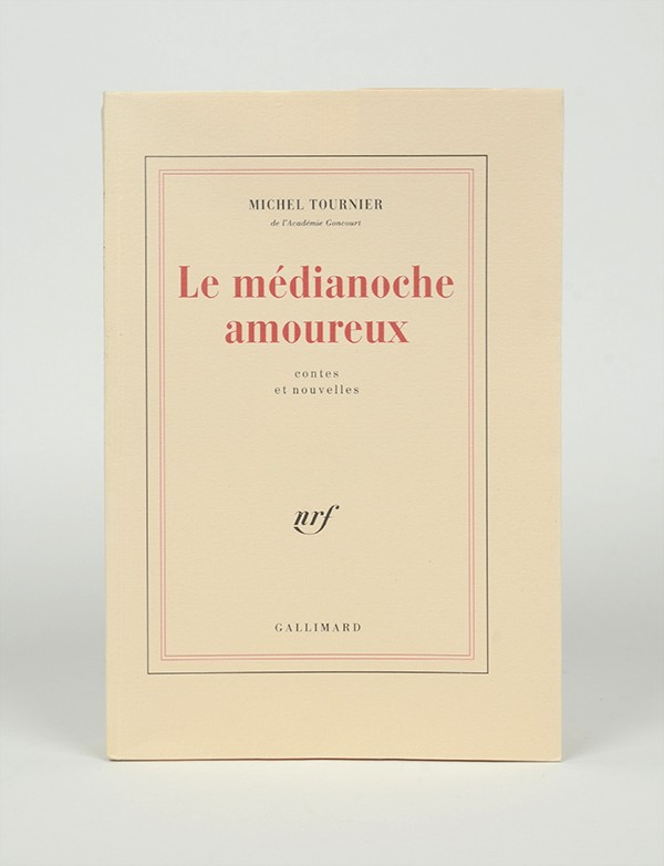 TOURNIER Michel Le Médianoche amoureux Gallimard 1989 édition originale sur Hollande van Gelder premier papier