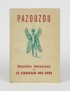 Prosopopée de Pazouzou Presses du Livre français 1949 bréviaire amoureux de St-Germain-des-Près édition originale rare