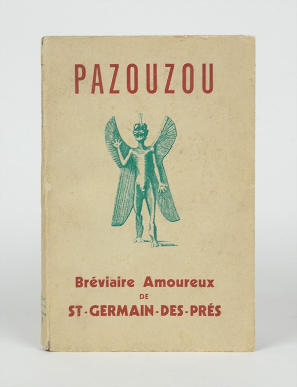 Prosopopée de Pazouzou Presses du Livre français 1949 bréviaire amoureux de St-Germain-des-Près édition originale rare