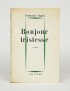 SAGAN Françoise Bonjour tristesse Julliard 1954 édition originale service de presse envoi autographe signé à Claude Bellanger